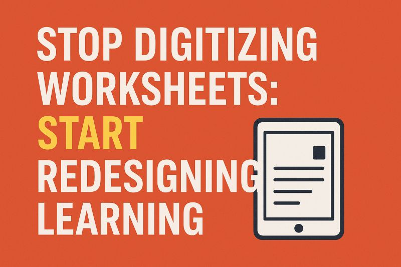 Stop digitizing worksheets